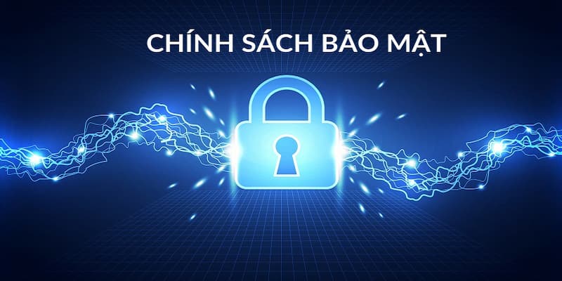 Chính sách bảo mật nhà cái được hiểu là gì